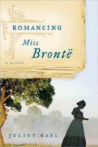 Romancing Miss Bronte by Juliet Gael