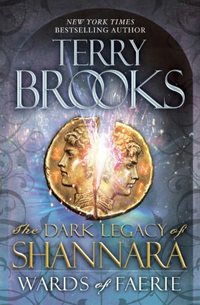 Wards Of Faerie by Terry Brooks