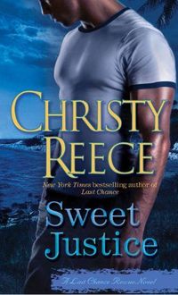 Excerpt of Sweet Justice by Christy Reece