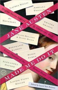 Jane Austen Made Me Do It by Jo Beverley