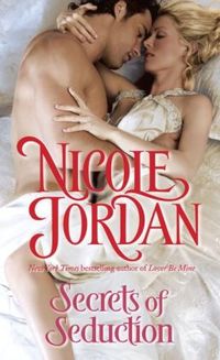 Secrets Of Seduction by Nicole Jordan