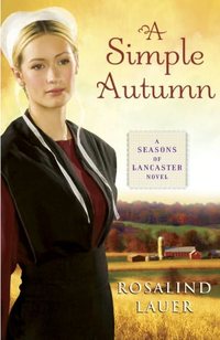 A Simple Autumn by Rosalind Lauer