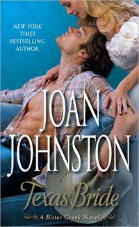 Excerpt of Texas Bride by Joan Johnston