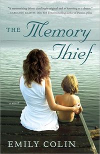 The Memory Thief by Emily A. Colin