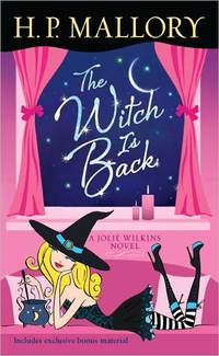 The Witch Is Back by H.P. Mallory