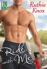 Ride With Me by Ruthie Knox