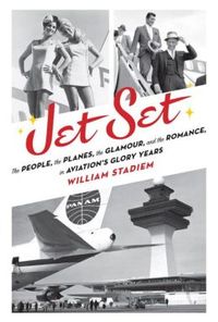 Jet Set by William Stadiem