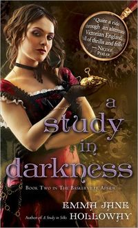 A Study in Darkness by Emma Jane Holloway