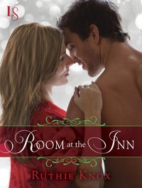Room at the Inn by Ruthie Knox