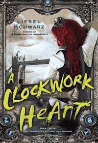 A Clockwork Heart by Liesel Schwarz
