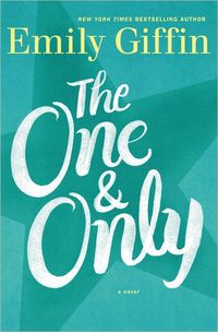 The One & Only by Emily Giffin