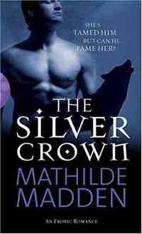 The Silver Crown by Mathilde Madden
