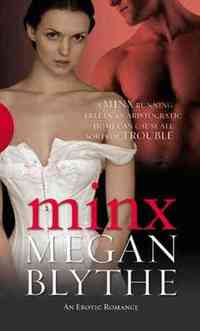 Minx by Megan Blythe
