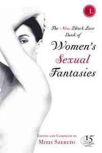 The New Black Lace Book of Women's Sexual Fatasies by Mitzi Szereto