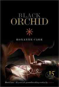 Black Orchid by Roxanne Carr