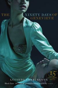 The Ninety Days Of Genevieve by Lucinda Carrington