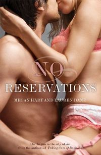 No Reservations by Lauren Dane