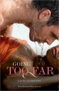 Going Too Far by Laura Hamilton