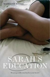 Sarah's Education by Madeline Moore