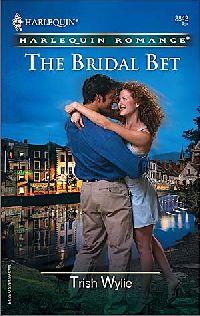 The Bridal Bet by Trish Wylie