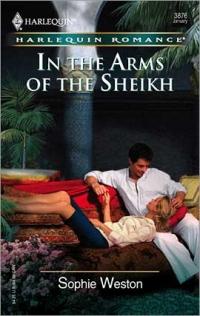 Excerpt of In the Arms of the Sheikh by Sophie Weston