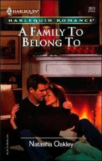 Excerpt of A Family To Belong To by Natasha Oakley