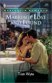 Marriage Lost and Found by Trish Wylie