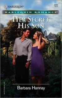 Excerpt of Her Secret, His Son by Barbara Hannay