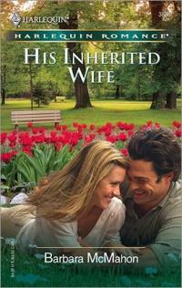 Excerpt of His Inherited Wife by Barbara McMahon