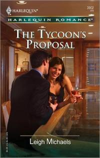 The Tycoon's Proposal by Leigh Michaels