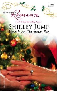 Miracle On Christmas Eve by Shirley Jump