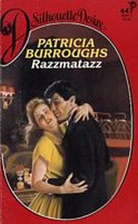 Razzmatazz by Patricia Burroughs