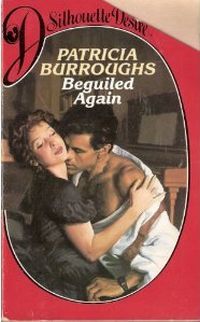 Beguiled Again by Patricia Burroughs