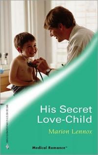 His Secret Love-Child by Marion Lennox