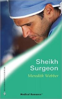 Excerpt of Sheikh Surgeon by Meredith Webber