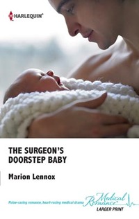 The Surgeon's Doorstep Baby by Marion Lennox