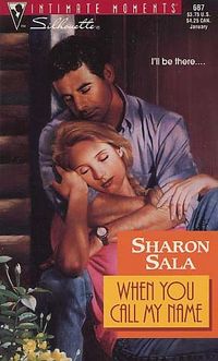 When You Call My Name by Sharon Sala