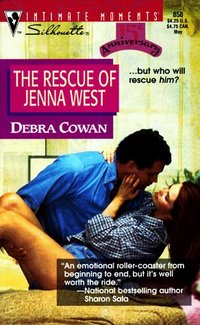 The Rescue Of Jenna West by Debra Cowan