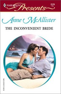 The Inconvenient Bride by Anne McAllister