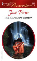 The Spaniard's Passion by Jane Porter