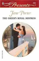 The Greek's Royal Mistress by Jane Porter
