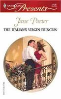 The Italian's Virgin Princess by Jane Porter