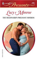 The Billionaire's Pregnant Mistress by Lucy Monroe