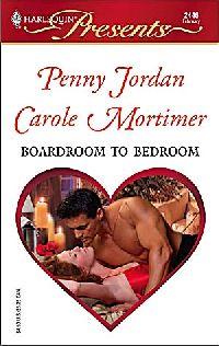 Boardroom to Bedroom by Penny Jordan