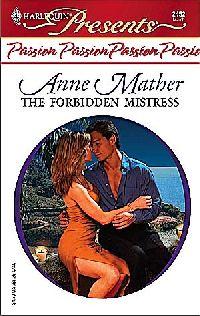 The Forbidden Mistress by Anne Mather