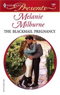 The Blackmail Pregnancy by Melanie Milburne