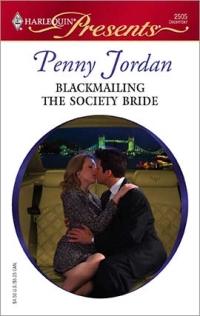 Excerpt of Blackmailing the Society Bride by Penny Jordan