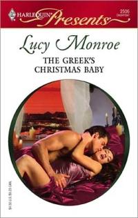 The Greek's Christmas Baby by Lucy Monroe