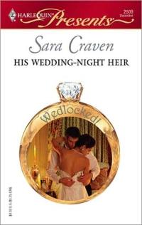 Excerpt of His Wedding-Night Heir by Sara Craven
