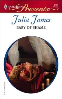 Baby of Shame by Julia James